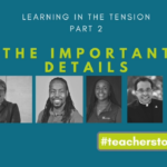 Learning in the Tension - The Important Details