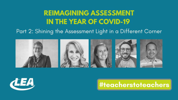 Reimagining Assessment in the Year of Covid -19 Shining the Assessment Light in a Different Corner Featured Image