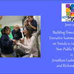 Building Tomorrow's LEA - Executive Summary of Research on Trends in Lutheran and Non-Public Education