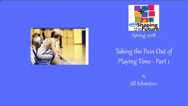 Taking the Pain Out of Playing Time – Part 1 Featured Image
