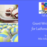 Grant-Writing Tips for Lutheran Schools