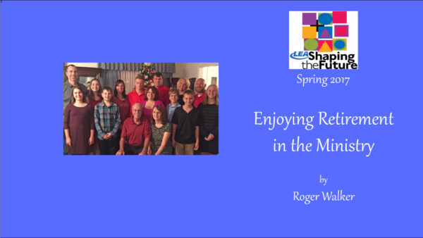 Enjoying Retirement in the Ministry Featured Image