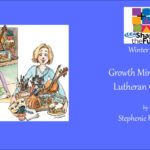 Growth Mindset in a Lutheran Context