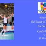 The Secret to Winning or the Secret to Contentment