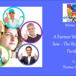 A Farmer Went Out to Sow - The Reality of the Parable