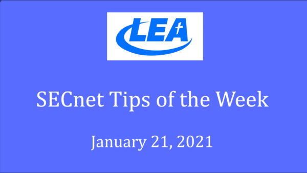 SECnet Tips of the Week – January 21, 2021 Featured Image