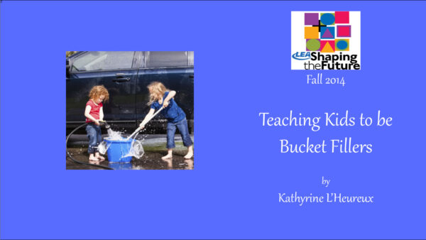 Teaching Kids to be Bucket Fillers Featured Image