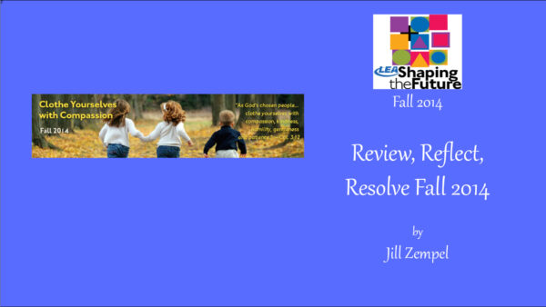 Review, Reflect, Resolve Fall 2014 Featured Image