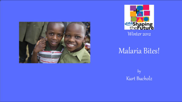 Malaria Bites! Featured Image