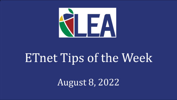 ETnet Tips of the Week – August 8, 2022 Featured Image