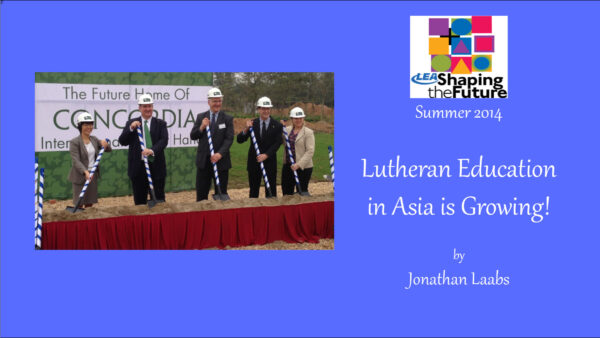 Lutheran Education in Asia is Growing! Featured Image