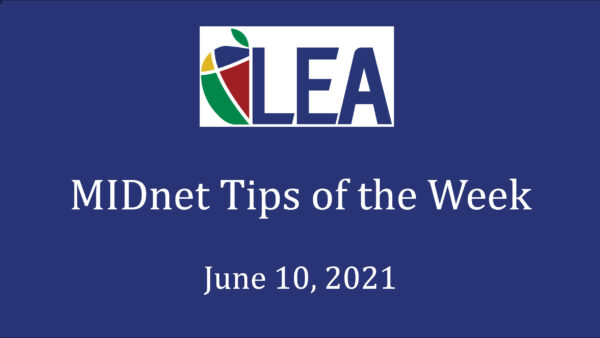 MIDnet Tips of the Week – June 10, 2021 Featured Image