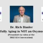 Joyfully Aging is NOT an Oxymoron - Dr. Rich Bimler