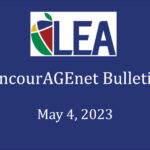 EncourAGEnet Bulletin - May 4, 2023