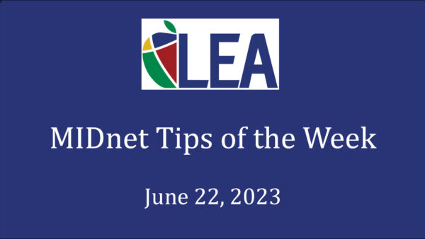 MIDnet Tips of the Week – June 22, 2023 Featured Image