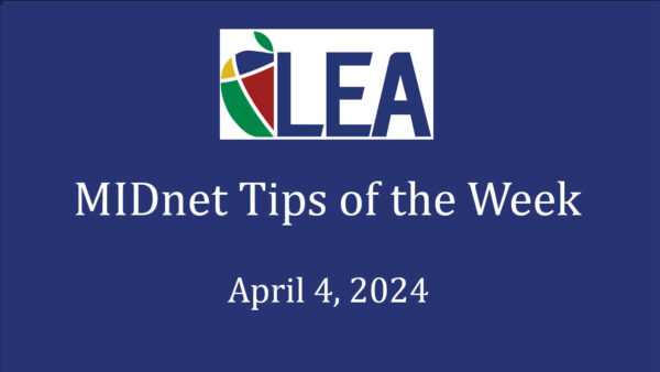 MIDnet Tips of the Week – April 4, 2024 Featured Image