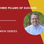 Three Pillars of Success