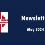 Center for Urban Education Ministries-April 2024 Newsletter
