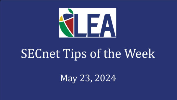SECnet Tips of the Week – May 23, 2024 Featured Image