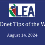 LEADnet Tips of the Week - August 14, 2024