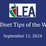 LEADnet Tips of the Week - September 11, 2024