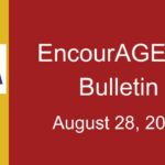 EncourAGEnet Bulletin - August 28, 2025