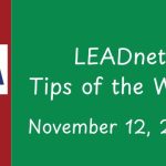 LEADnet Tips of the Week - November 12, 2025