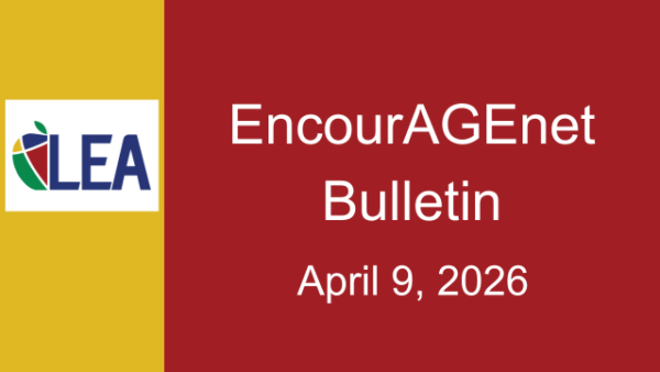 EncourAGEnet Bulletin – April 9, 2026 Featured Image