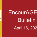 EncourAGEnet Bulletin - April 16, 2026