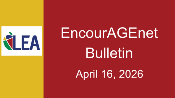 EncourAGEnet Bulletin – April 16, 2026 Featured Image