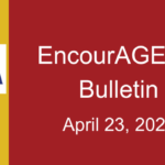 EncourAGEnet Bulletin - April 23, 2026