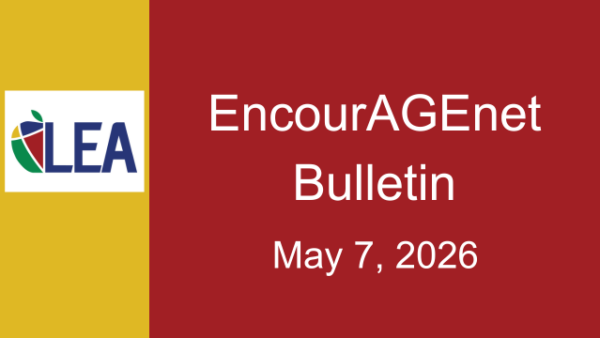 EncourAGEnet Bulletin – May 7, 2026 Featured Image