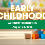 Early Childhood Tips of the Week - August 26, 2026