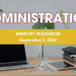 Administration Tips of the Week - September 2, 2026